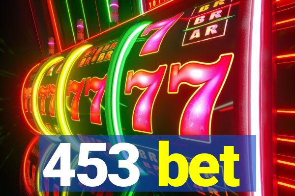 453 bet